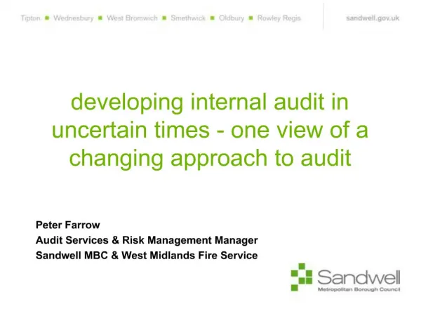 Developing internal audit in uncertain times - one view of a changing approach to audit