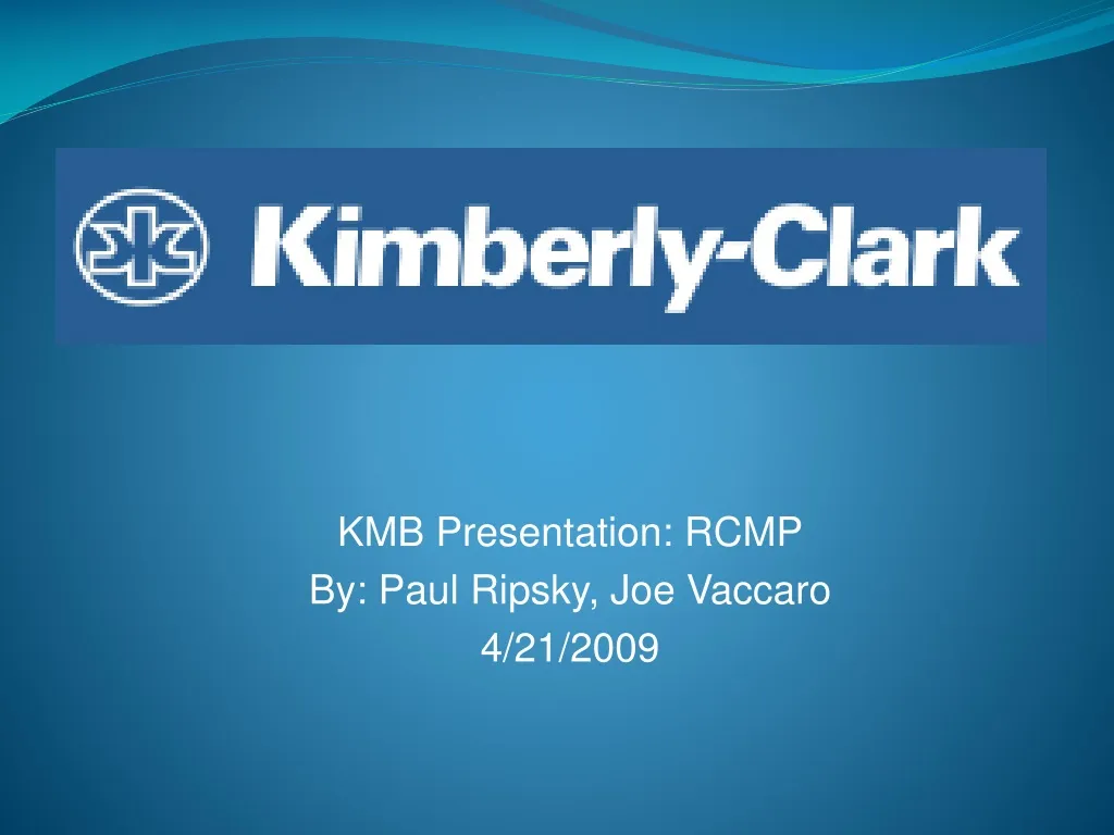 kmb presentation rcmp by paul ripsky joe vaccaro 4 21 2009