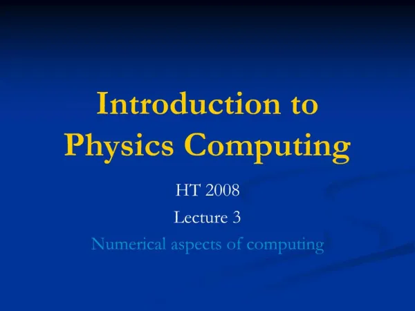 Introduction to Physics Computing