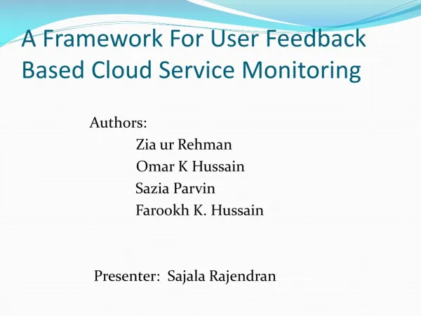 A Framework For User Feedback Based Cloud Service Monitoring