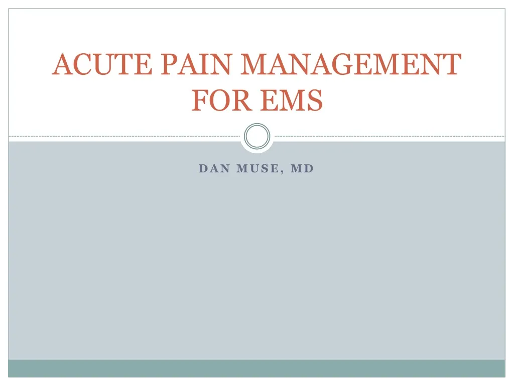 acute pain management for ems
