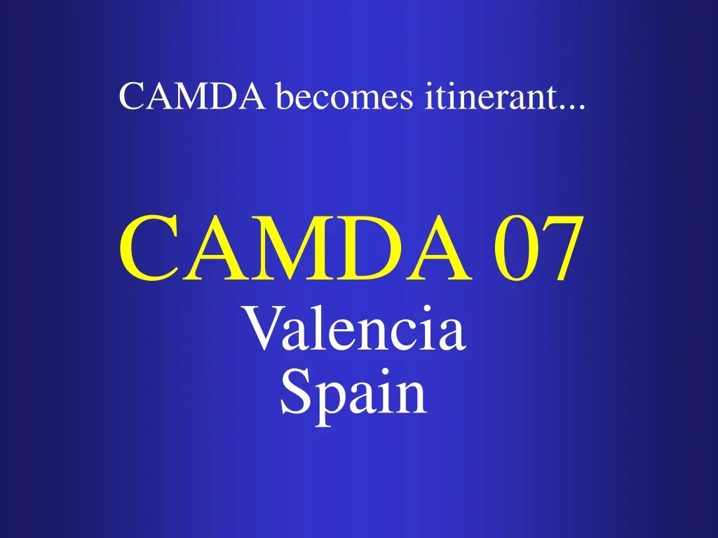camda becomes itinerant camda 07 valencia spain