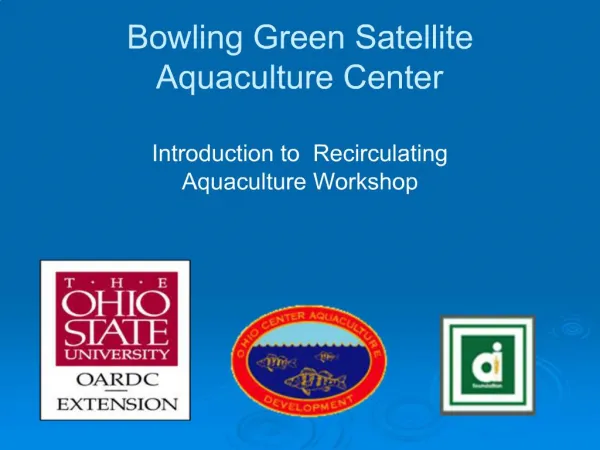 Bowling Green Satellite Aquaculture Center