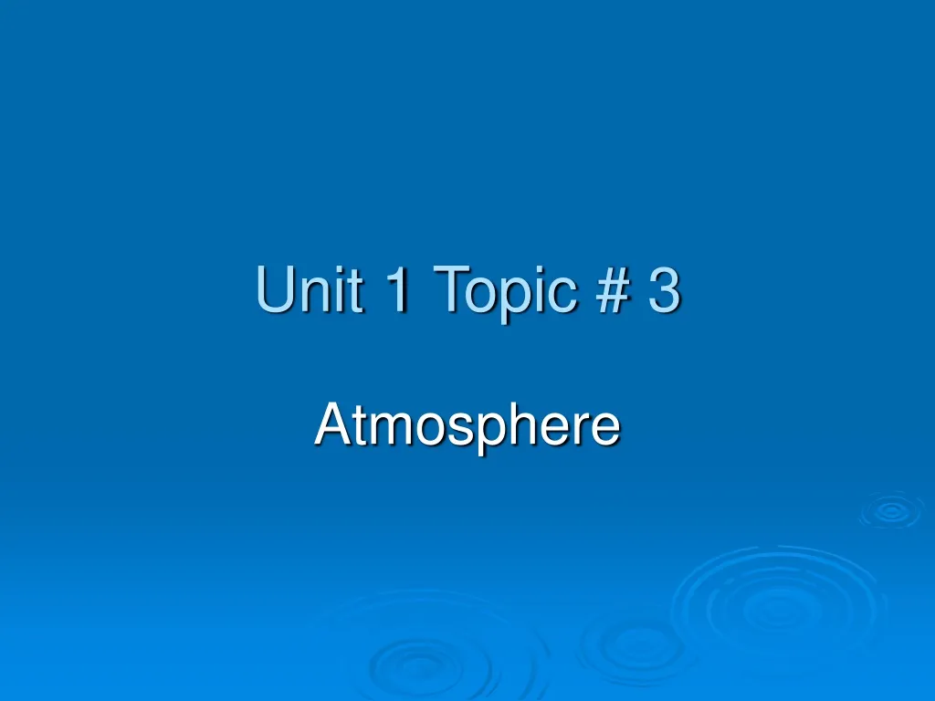 unit 1 topic 3