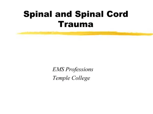 Spinal and Spinal Cord Trauma