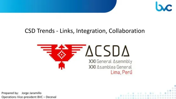 CSD Trends - Links, Integration, Collaboration