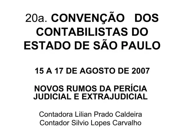 20a. CONVEN O DOS CONTABILISTAS DO ESTADO DE S O PAULO 15 A 17 DE AGOSTO DE 2007