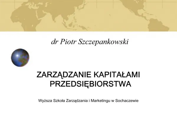 Dr Piotr Szczepankowski