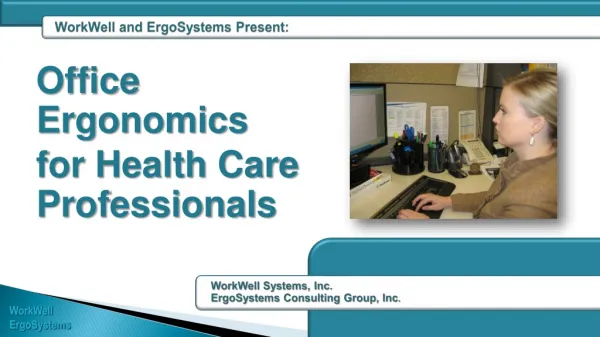 WorkWell and ErgoSystems Present: