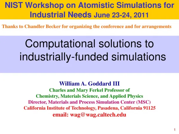 NIST Workshop on Atomistic Simulations for Industrial Needs June 23-24, 2011