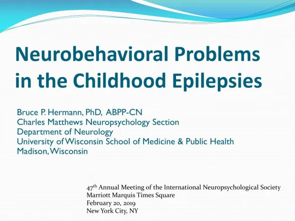 Neurobehavioral Problems in the Childhood Epilepsies