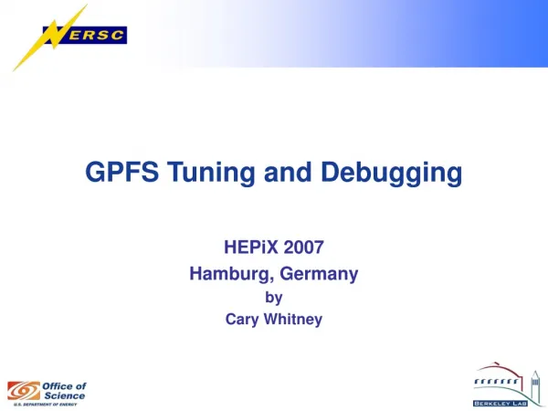 GPFS Tuning and Debugging