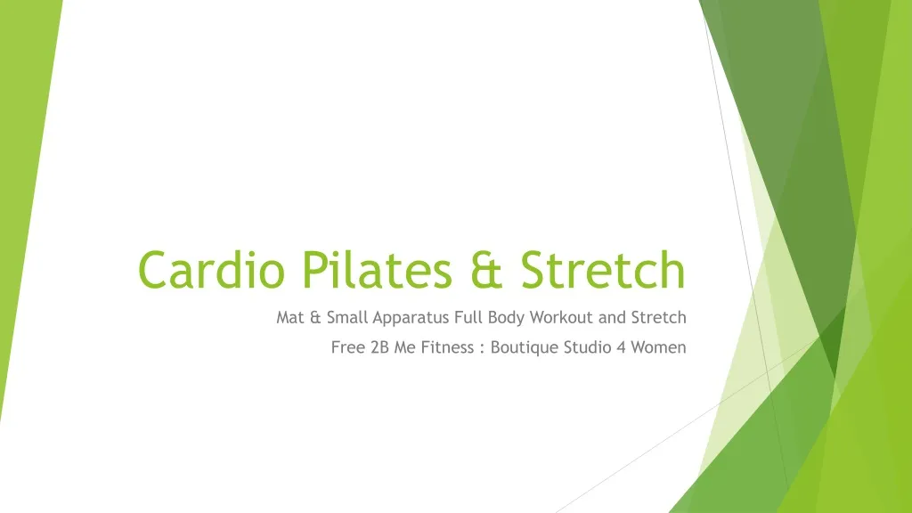 cardio pilates stretch