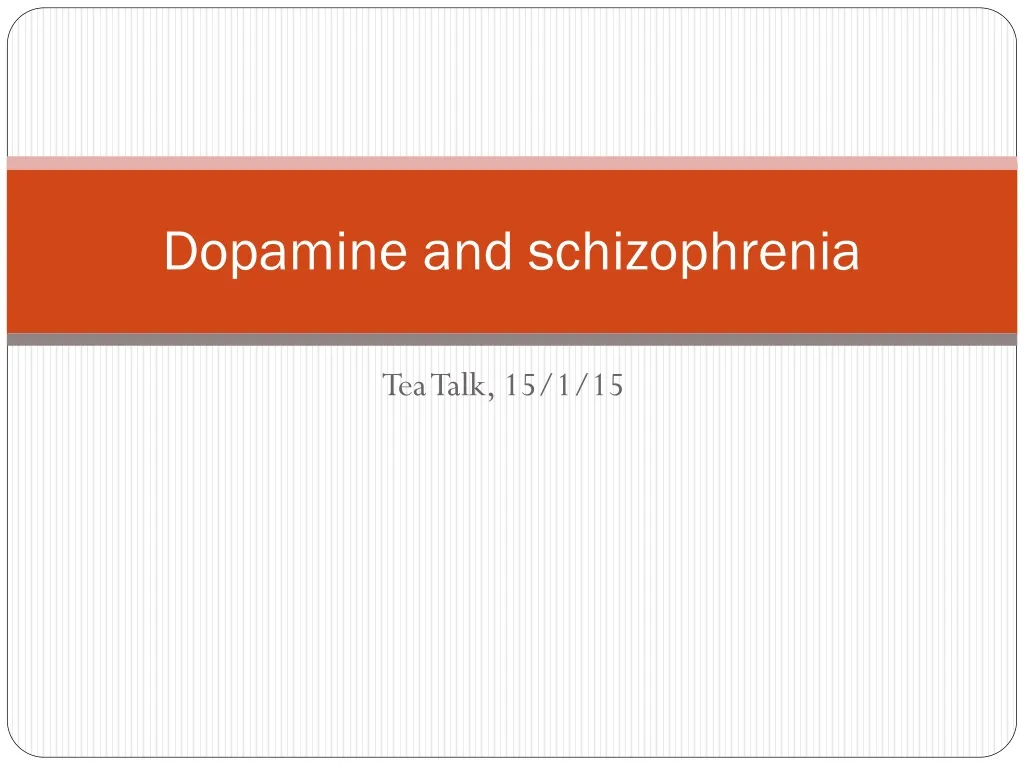 dopamine and schizophrenia