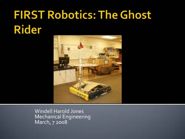 FIRST Robotics: The Ghost Rider