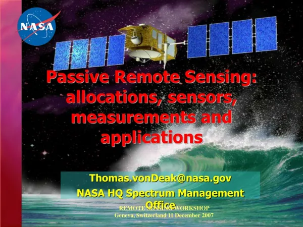 Passive Remote Sensing: allocations, sensors, measurements and applications