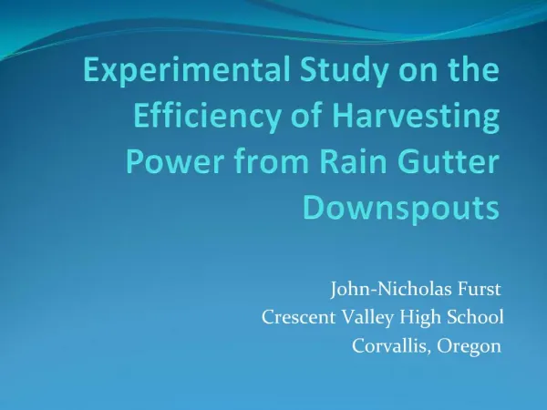 Experimental Study on the Efficiency of Harvesting Power from Rain Gutter Downspouts