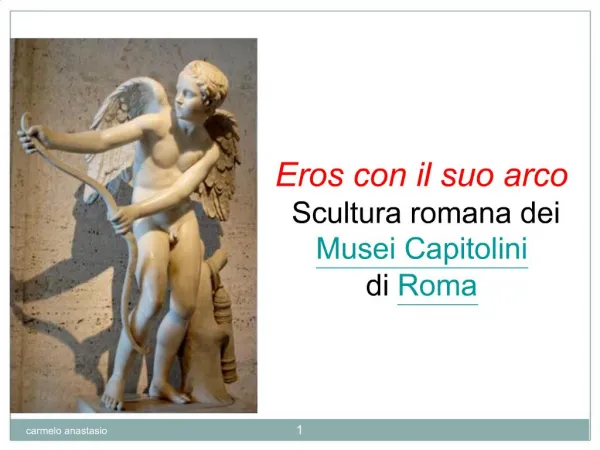 Eros con il suo arco Scultura romana dei Musei Capitolini di Roma