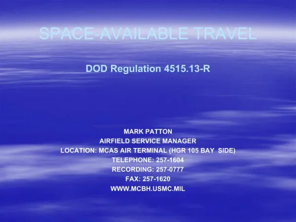 SPACE-AVAILABLE TRAVEL DOD Regulation 4515.13-R
