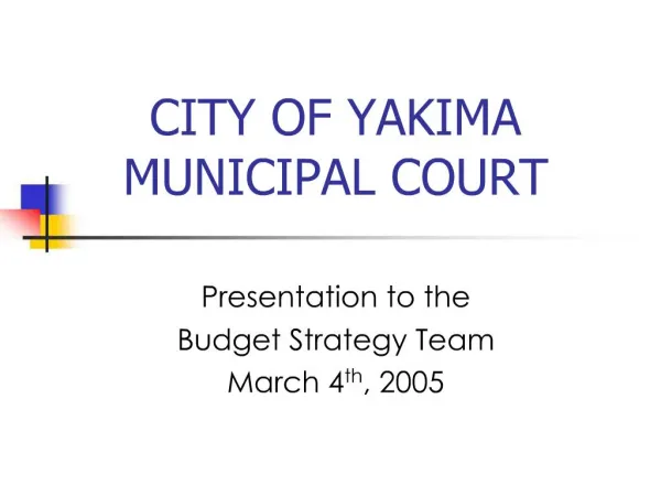 CITY OF YAKIMA MUNICIPAL COURT