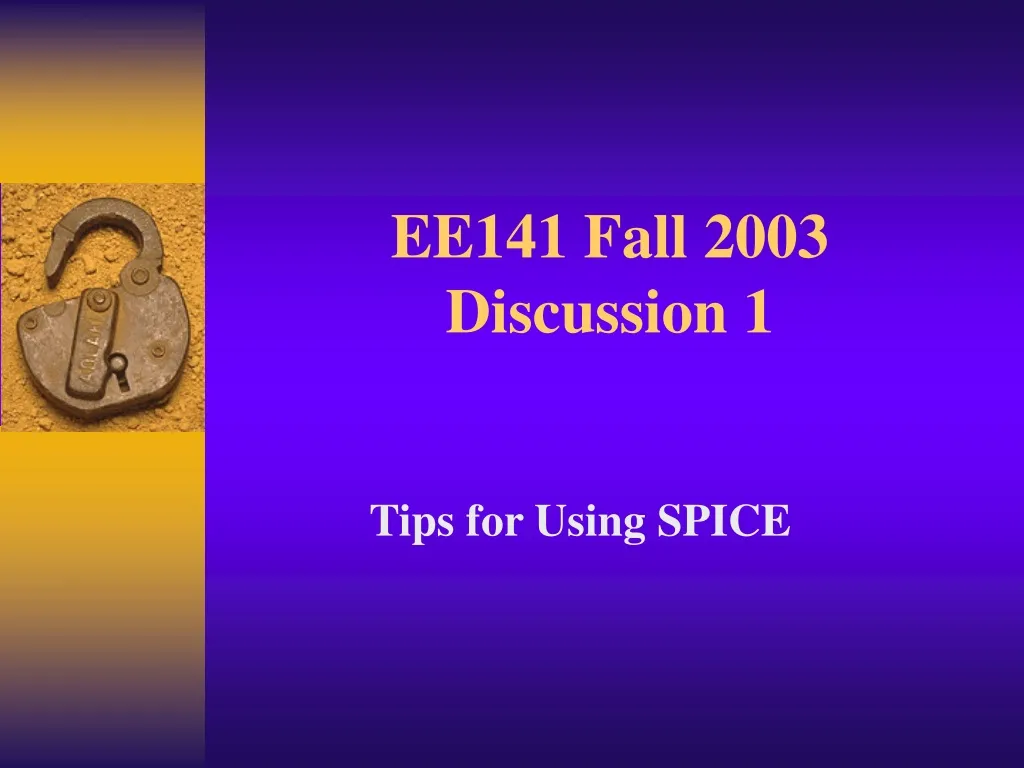 ee141 fall 2003 discussion 1