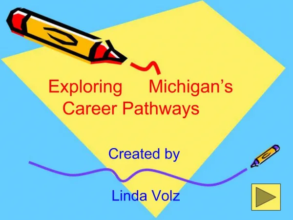 Exploring Michigan s Career Pathways