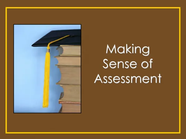 Making Sense of Assessment