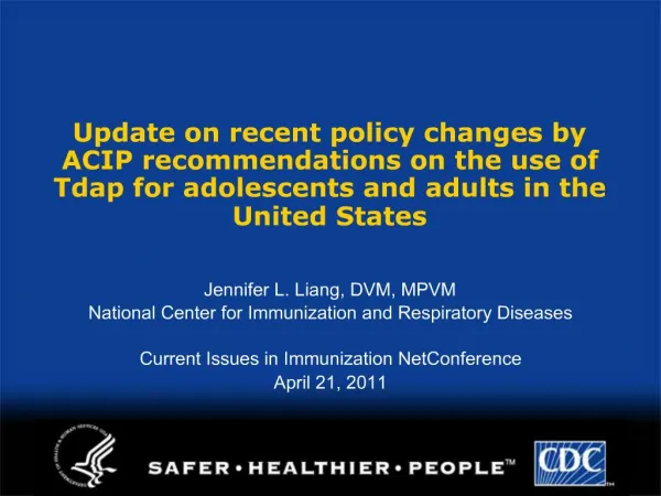 Update on recent policy changes by ACIP recommendations on the use of Tdap for adolescents and adults in the United Stat