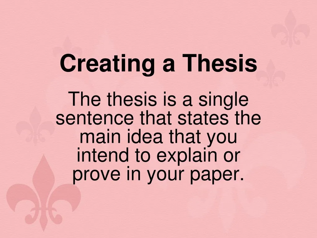 creating a thesis