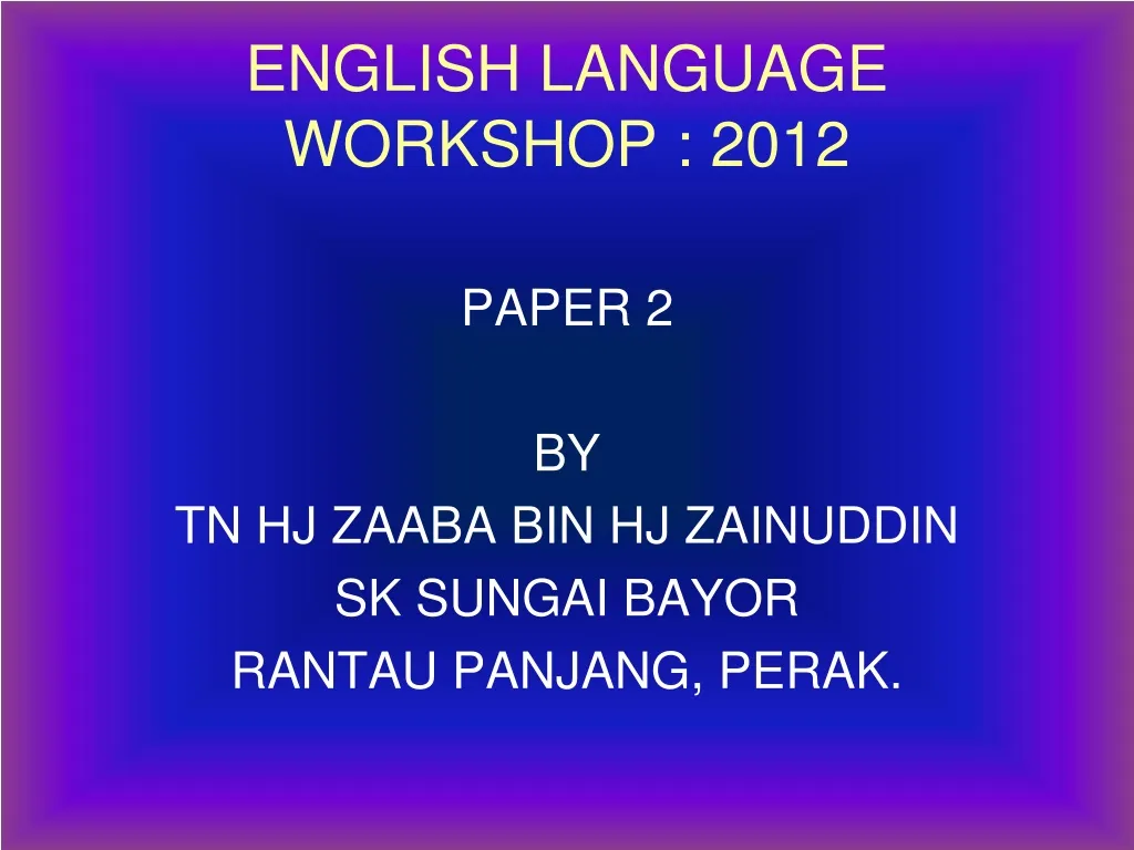 english language workshop 2012