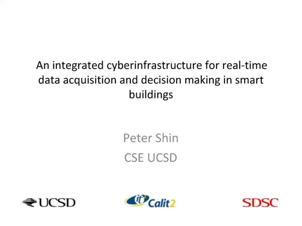 An integrated cyberinfrastructure for real-time data acquisition and decision making in smart buildings