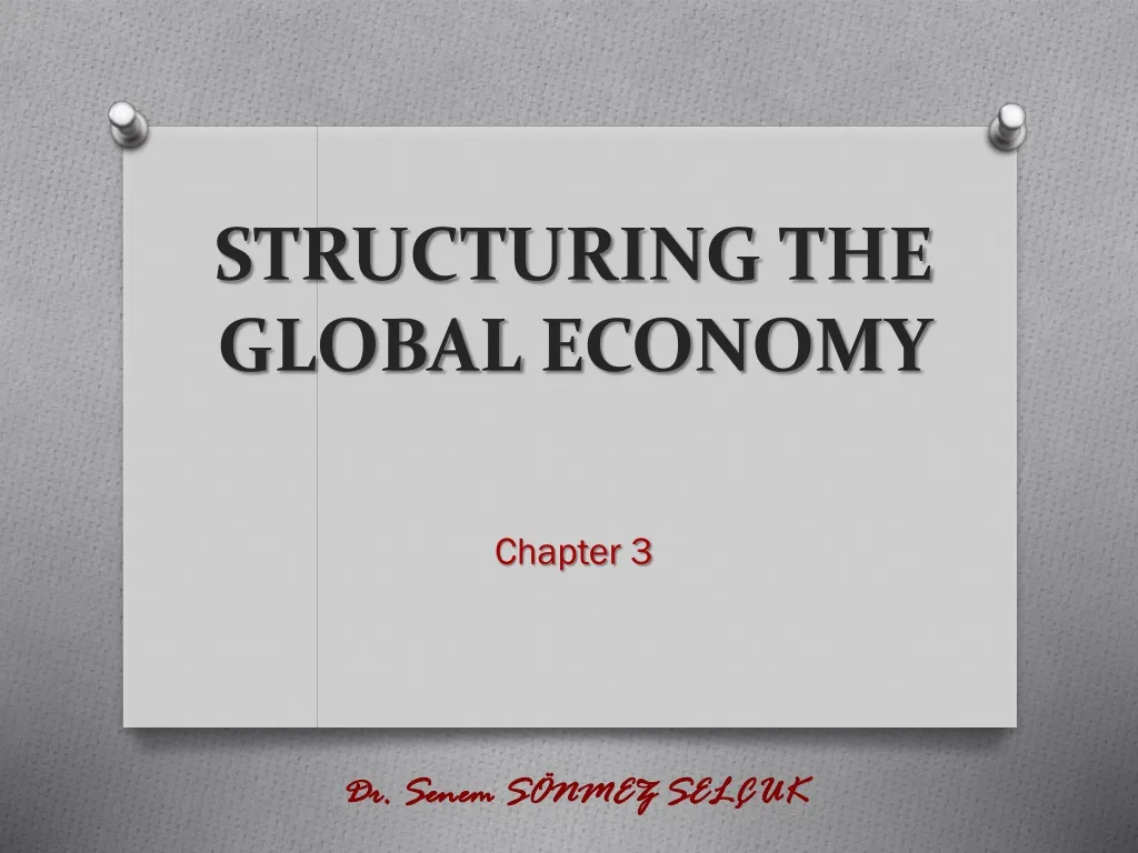 structuring the global economy