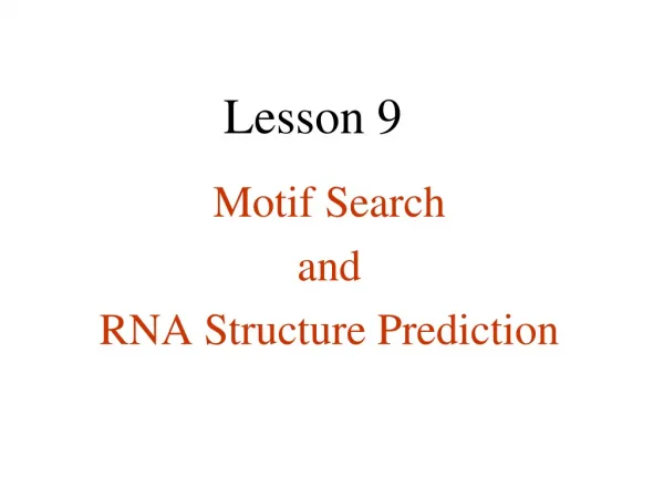 Motif Search and RNA Structure Prediction