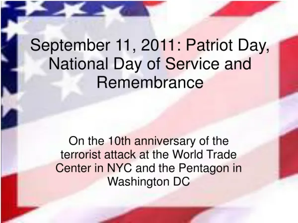 September 11, 2011: Patriot Day, National Day of Service and Remembrance