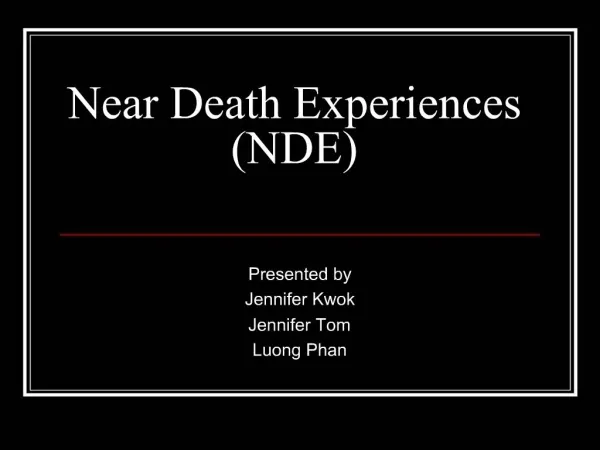 Near Death Experiences NDE
