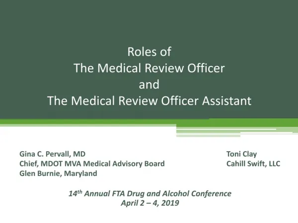 Roles of The Medical Review Officer and The Medical Review Officer Assistant