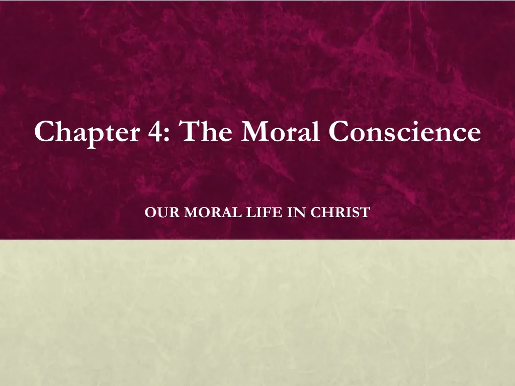 chapter 4 the moral conscience