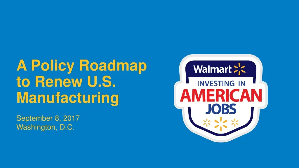 a policy roadmap to renew u s manufacturing