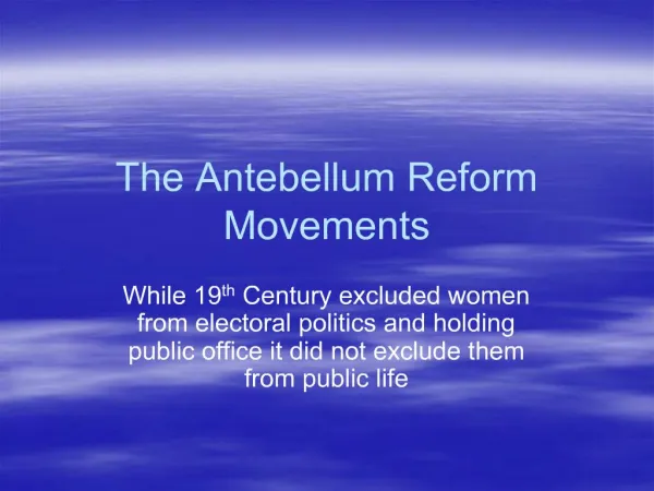 The Antebellum Reform Movements