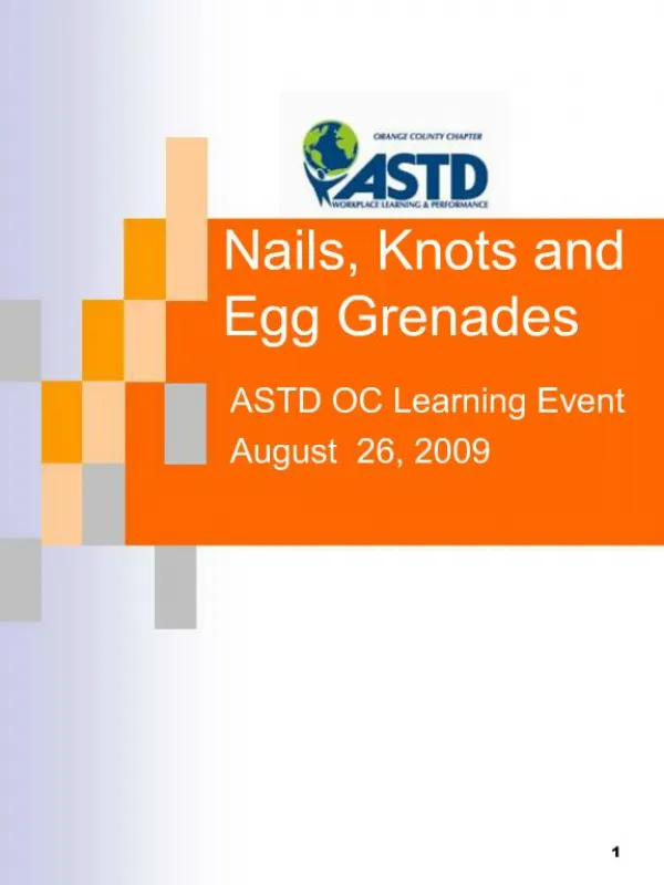 Nails, Knots and Egg Grenades