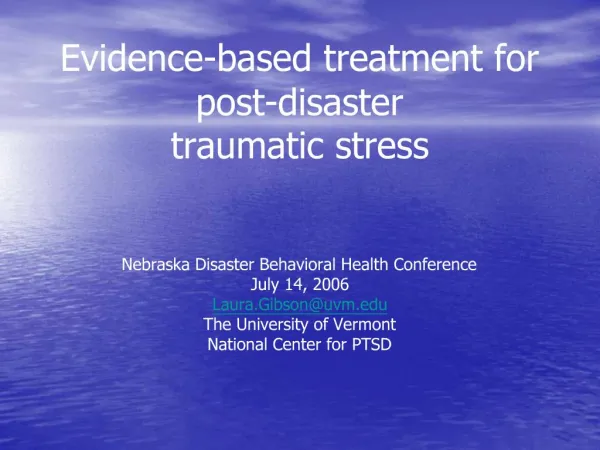 Evidence-based treatment for post-disaster traumatic stress