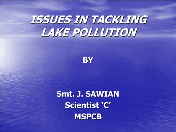 ISSUES IN TACKLING LAKE POLLUTION
