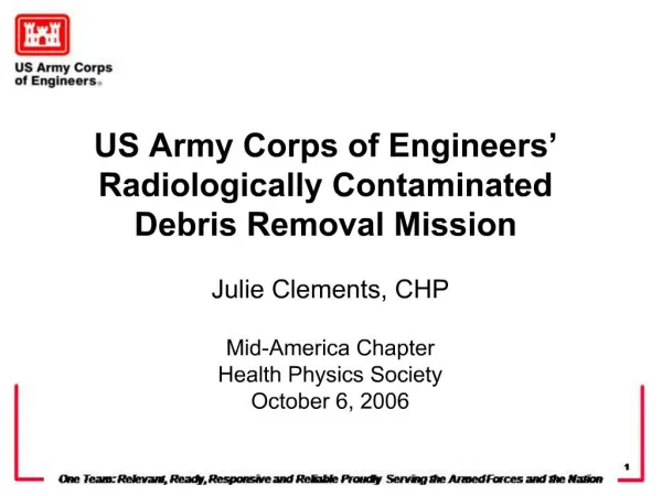 US Army Corps of Engineers Radiologically Contaminated Debris Removal Mission