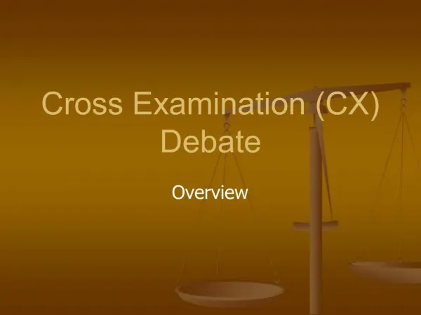 Cross Examination CX Debate