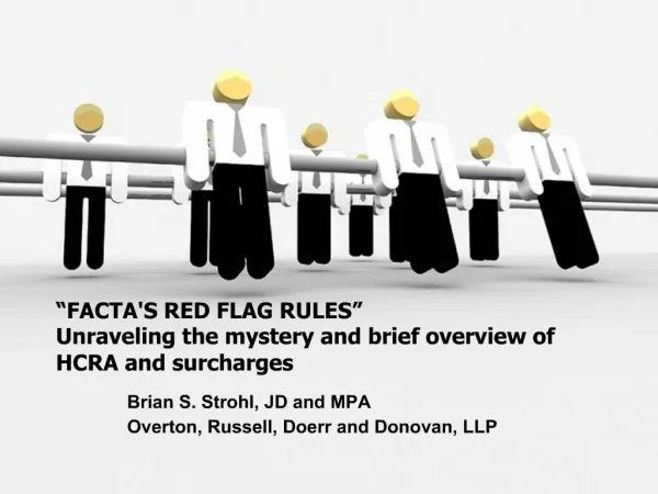 FACTAS RED FLAG RULES Unraveling the mystery and brief overview of HCRA and surcharges