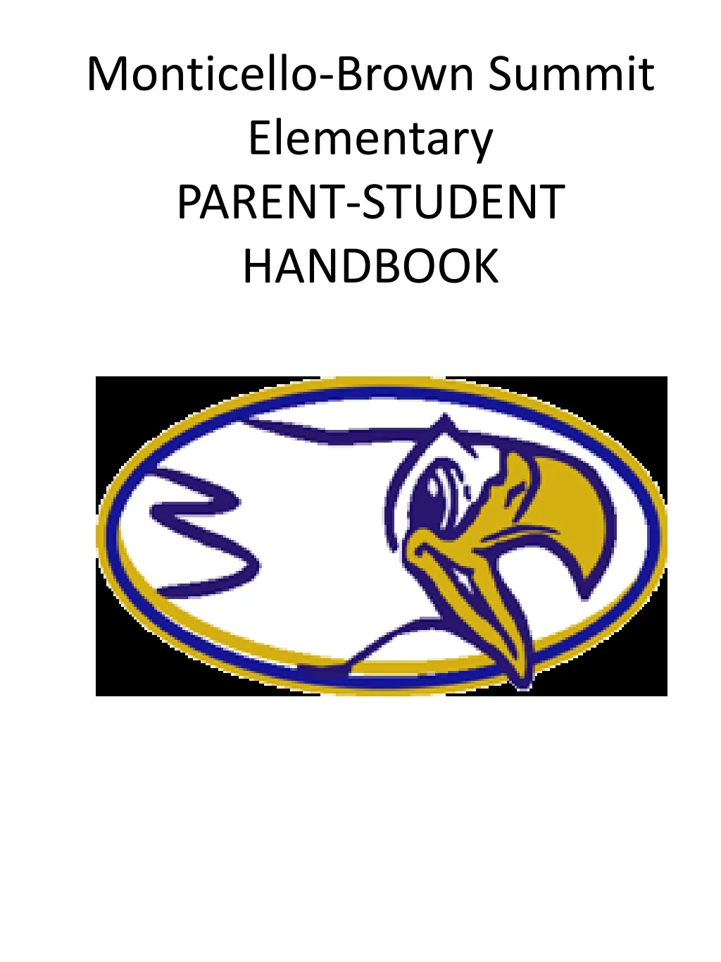 monticello brown summit elementary parent student handbook