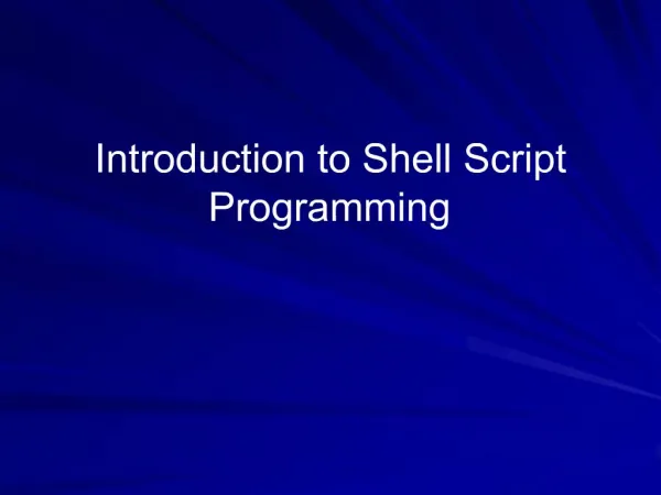 Introduction to Shell Script Programming
