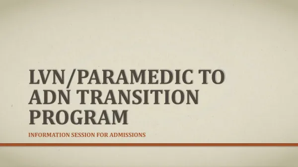LVN/Paramedic to ADN Transition Program