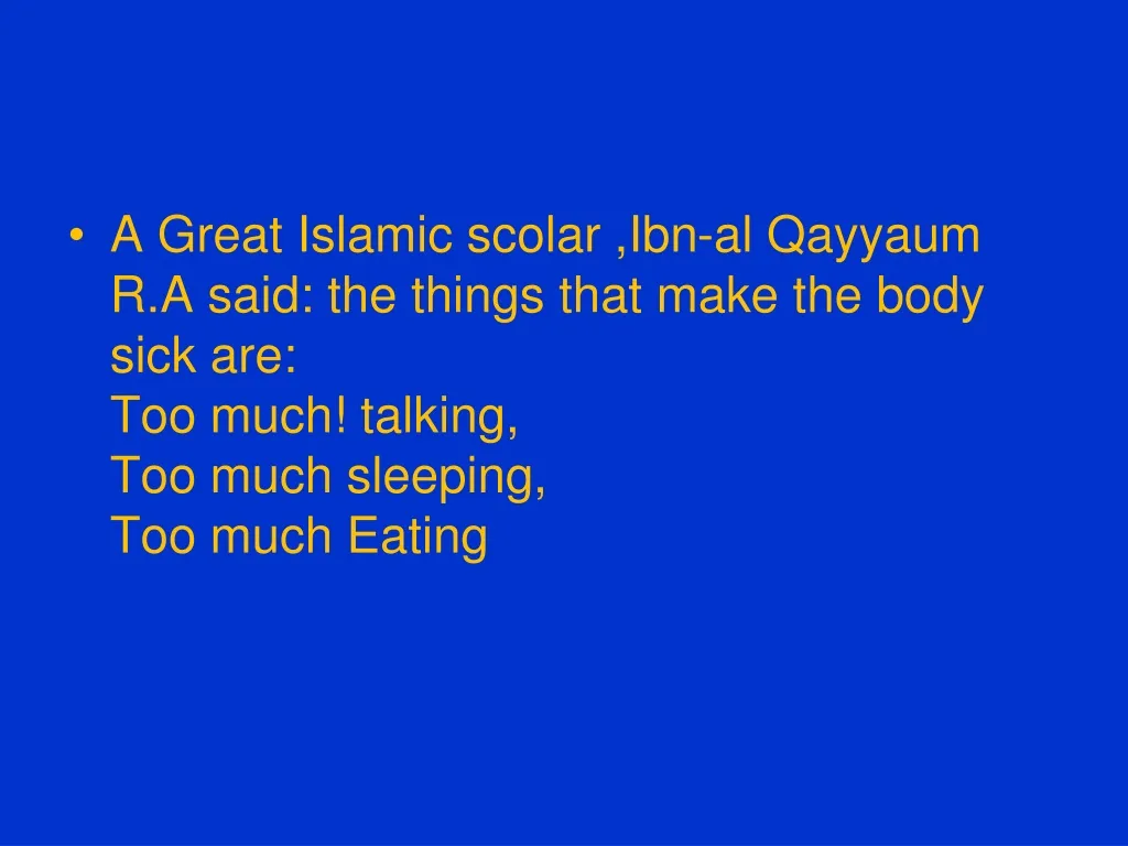 a great islamic scolar ibn al qayyaum r a said