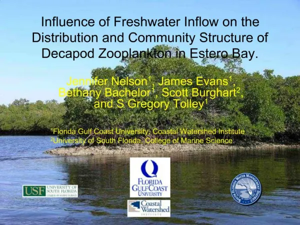 Influence of Freshwater Inflow on the Distribution and Community Structure of Decapod Zooplankton in Estero Bay.